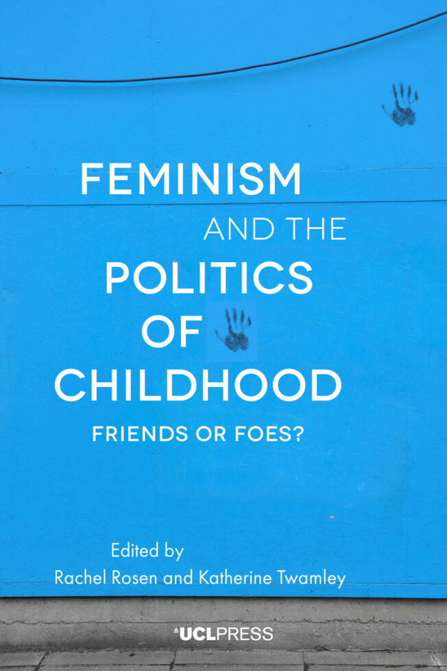 Book cover for Feminism and the Politics of Childhood
