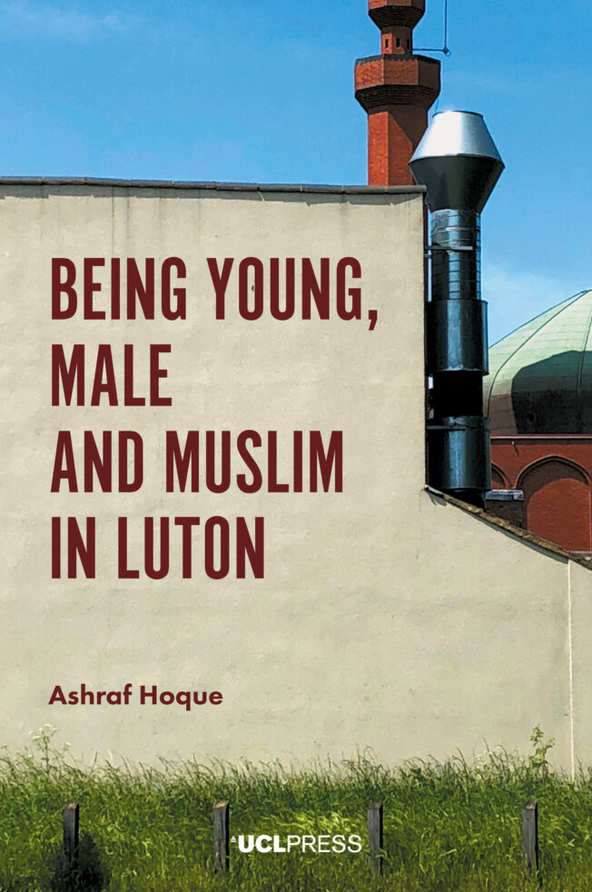 Book cover for Being Young, Male and Muslim in Luton
