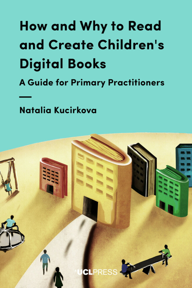 Book cover for How and Why to Read and Create Children’s Digital Books