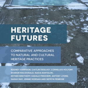 Heritage Futures (Hardback)