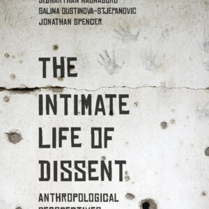 Intimate Life of Dissent (Paperback)