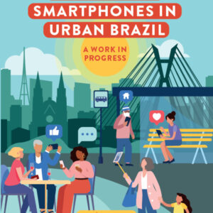 Ageing with Smartphones in Urban Brazil (Hardback)