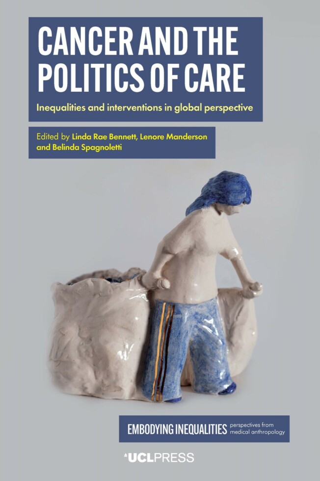 Book cover for Cancer and the Politics of Care Book cover for Cancer and the Politics of Care