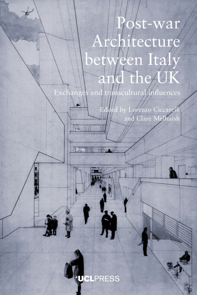 Book cover for Post-war Architecture between Italy and the UK Book cover for Post-war Architecture between Italy and the UK