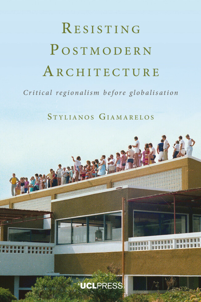 Book cover for Resisting Postmodern Architecture Book cover for Resisting Postmodern Architecture