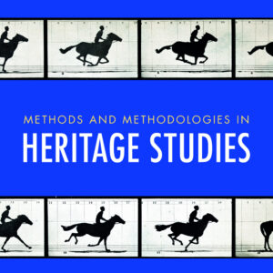 Methods and Methodologies in Heritage Studies (Paperback)