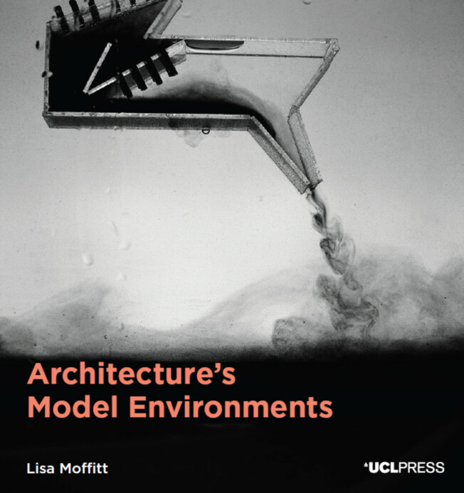 Book cover for Architecture’s Model Environments