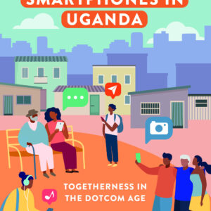 Ageing with Smartphones in Uganda (Hardback)