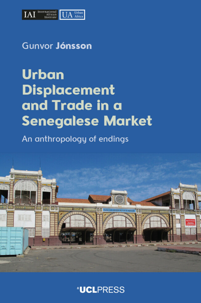 Book cover for Urban Displacement and Trade in a Senegalese Market