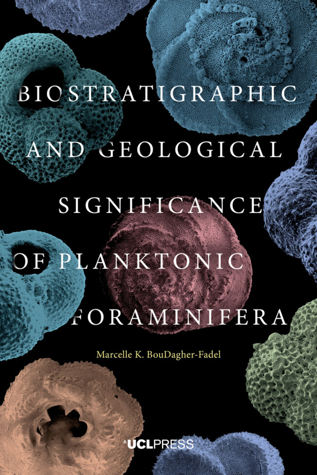 Book cover for Biostratigraphic and Geological Significance of Planktonic Foraminifera