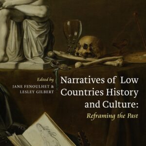 Narratives of Low Countries History and Culture (Paperback)