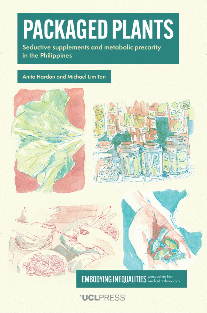 The cover of the book ‘Packaged Plants: Seductive supplements and metabolic precarity in the Philippines’ by Anita Hardon and Michael Lim Tan features water colour illustrations of various objects related to nutrition and health supplements.