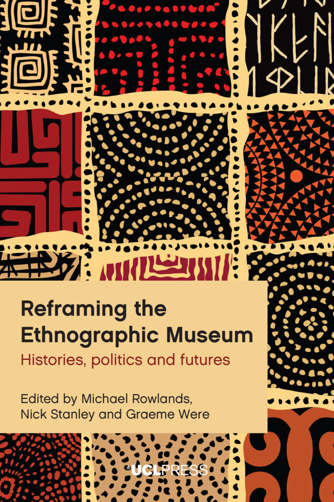 Reframing the Ethnographic Museum