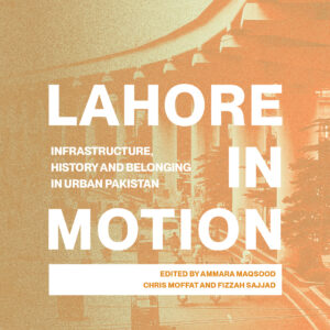 Lahore in Motion (Hardback)