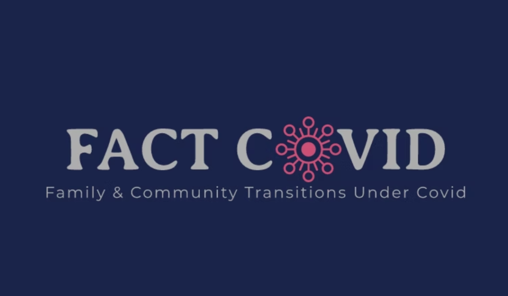 Logo of FACT-COVID: FAMILIES & COMMUNITY IN THE TIME OF COVID-19 A Study Investigating Family Life under Covid 19
