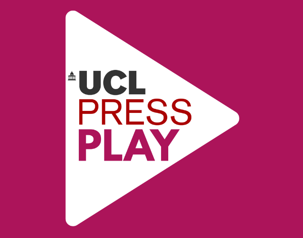 A white play button with the text 'UCL Press Play' on a coloured background.
