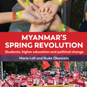 Myanmar’s Spring Revolution (Paperback)