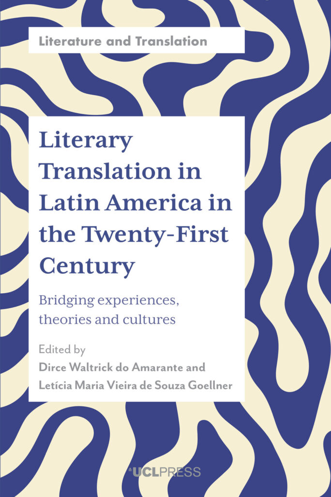 Literary Translation in Latin America in the Twenty-First Century