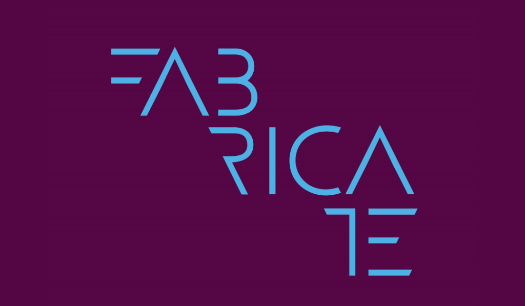 Stylized blue text "FABRICATE" on a purple background.