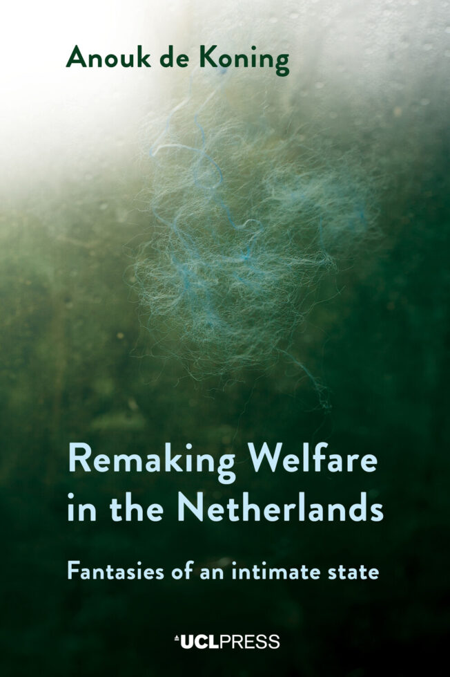 Book cover for Remaking Welfare in the Netherlands