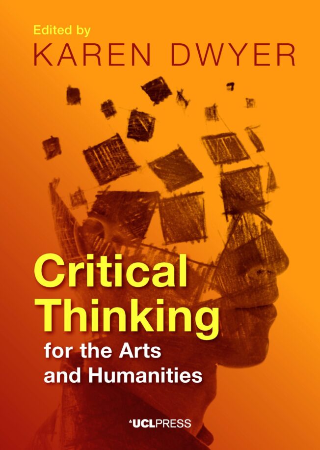 Book cover for Critical Thinking for the Arts and Humanities