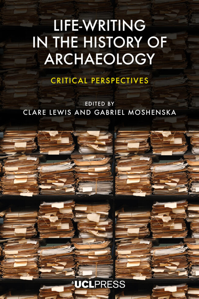 Book cover for Life-writing in the History of Archaeology