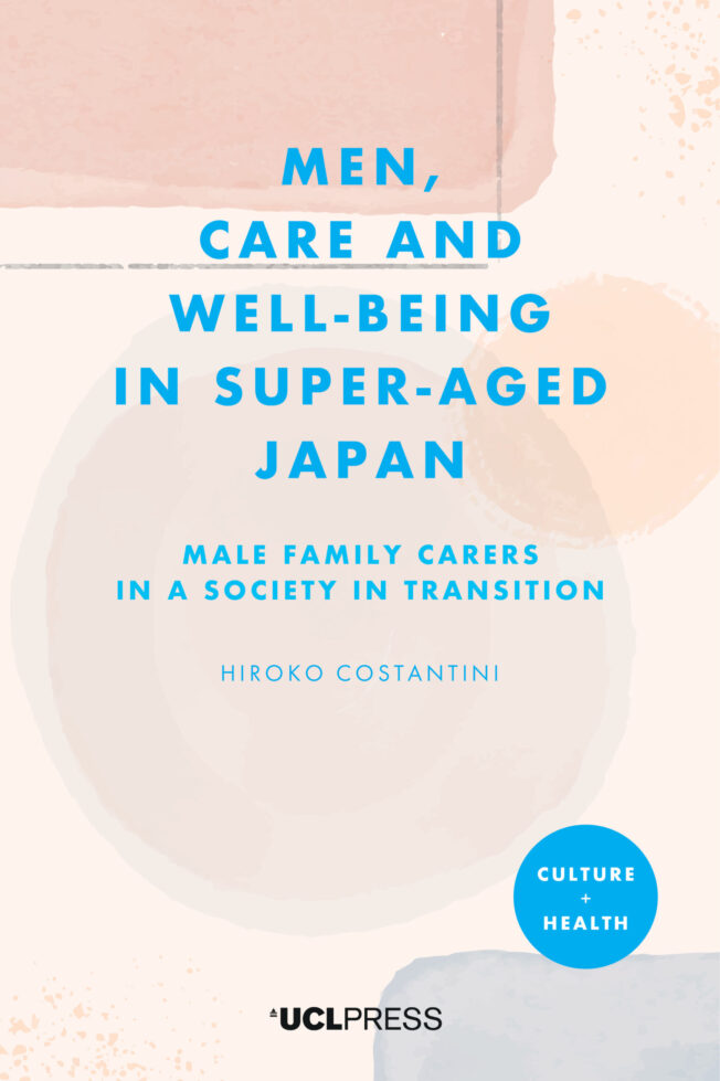Book cover for Men, Care and Well-being in Super-aged Japan