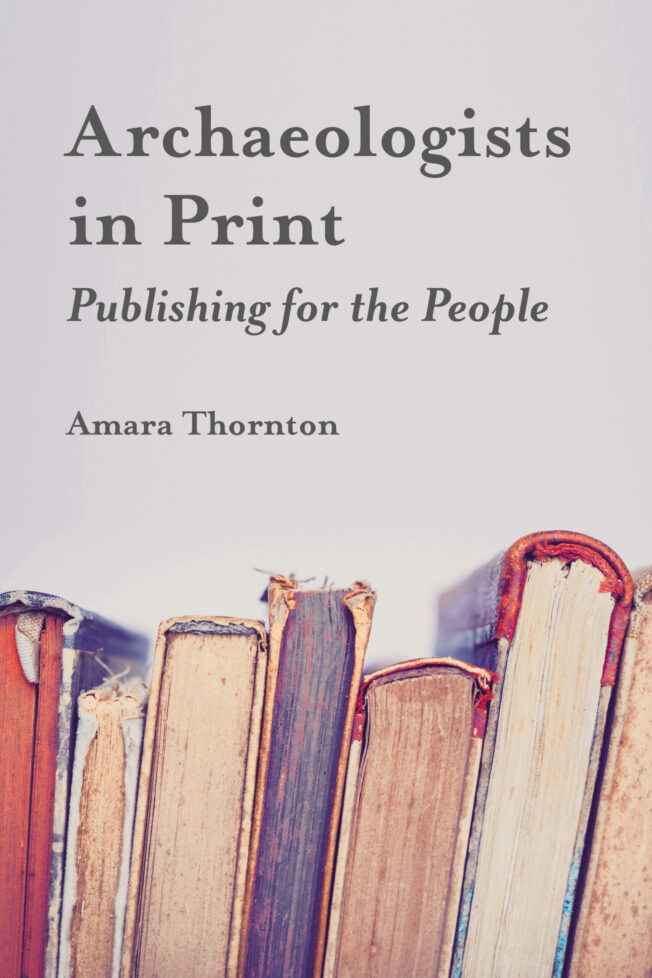 Book cover for Archaeologists in Print