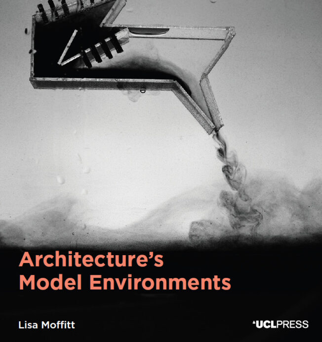 Book cover for Architecture’s Model Environments