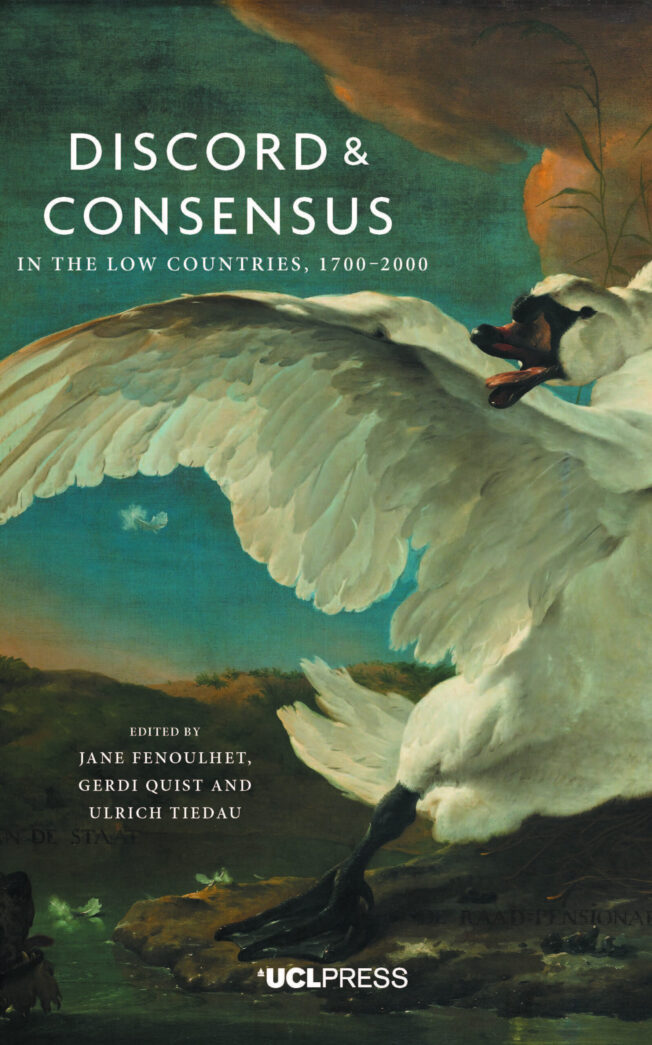 Book cover for Discord and Consensus in the Low Countries, 1700-2000