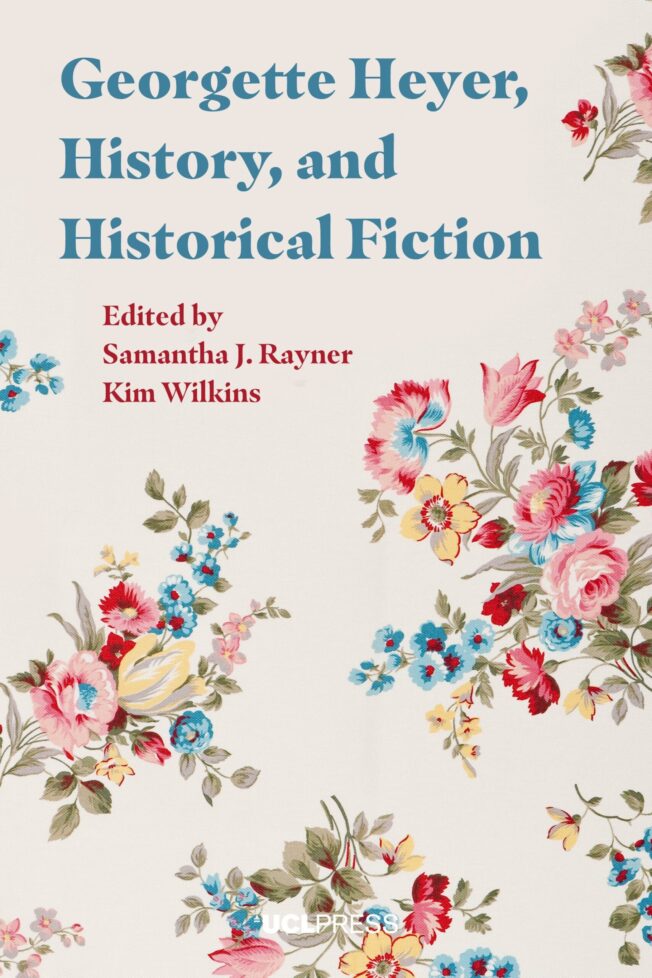Book cover for Georgette Heyer, History and Historical Fiction