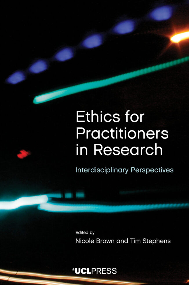Book cover for Ethics for Practitioners in Research