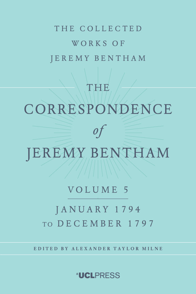 The Correspondence of Jeremy Bentham, Volume 5