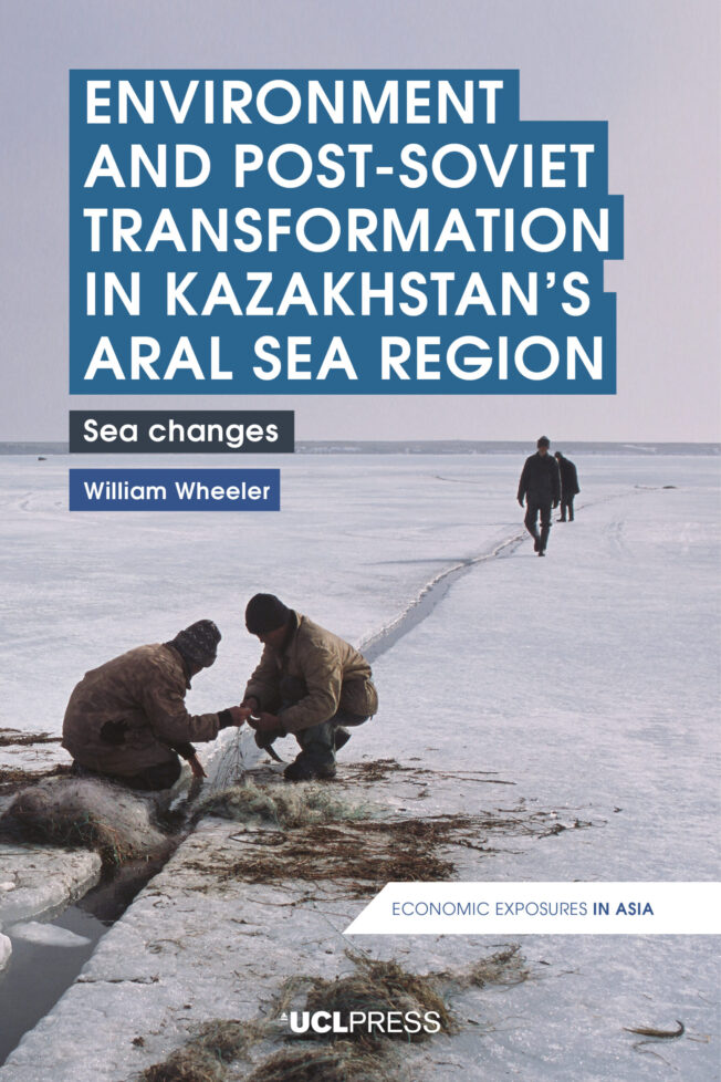 Book cover for Environment and Post-Soviet Transformation in Kazakhstan’s Aral Sea Region