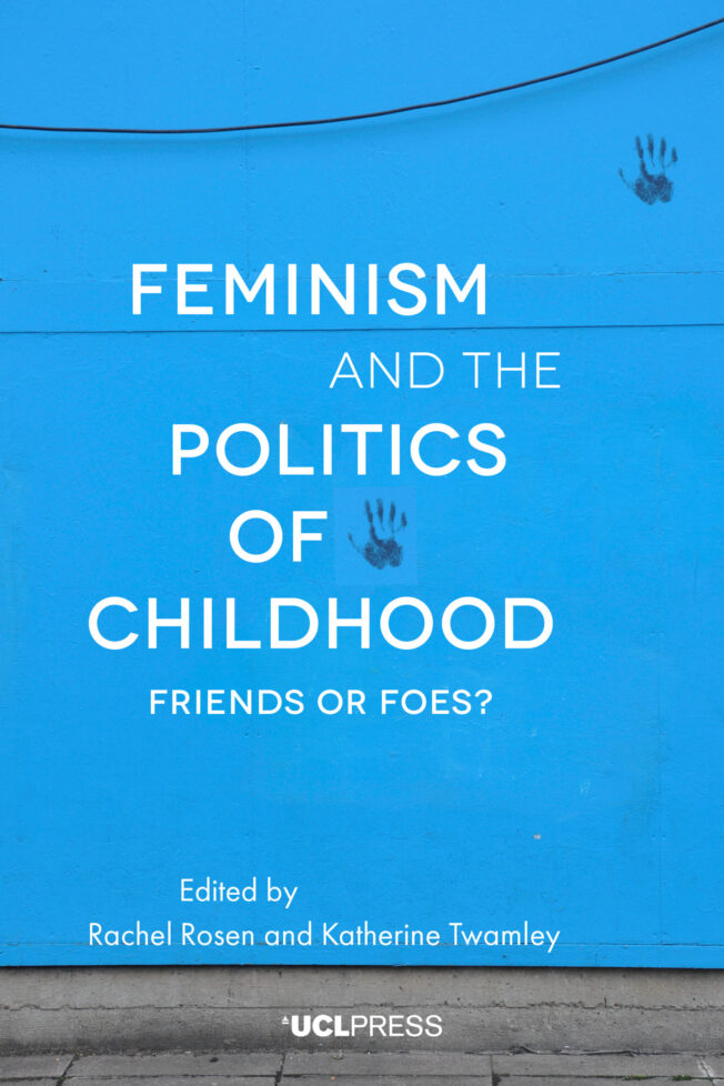 Book cover for Feminism and the Politics of Childhood